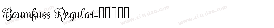 Baumfuss Regular字体转换